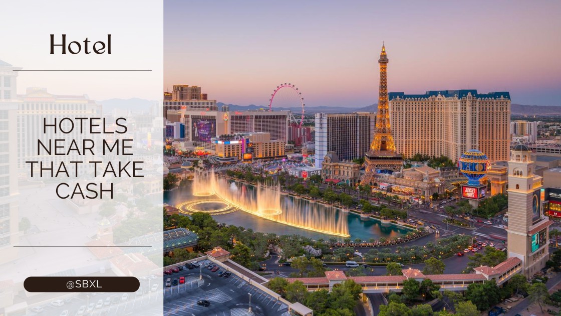 Top 10+ Hotels Near Me That Take Cash in 2023 | SBXL